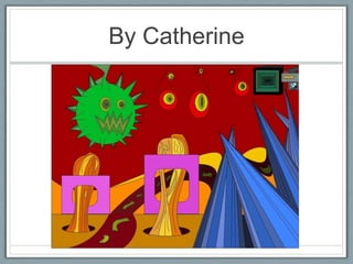By Catherine