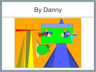 By Danny
