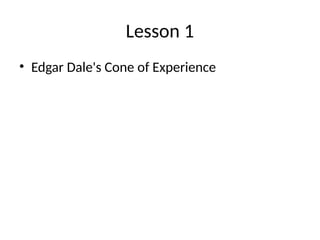 Understanding Edgar Dale's Cone of Experience for Effective Teaching | PPTX