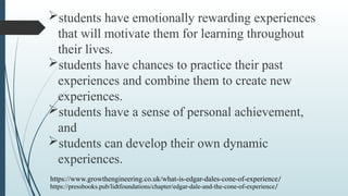 Edgar Dale's Cone of Experience is a learning model that visualizes the ...