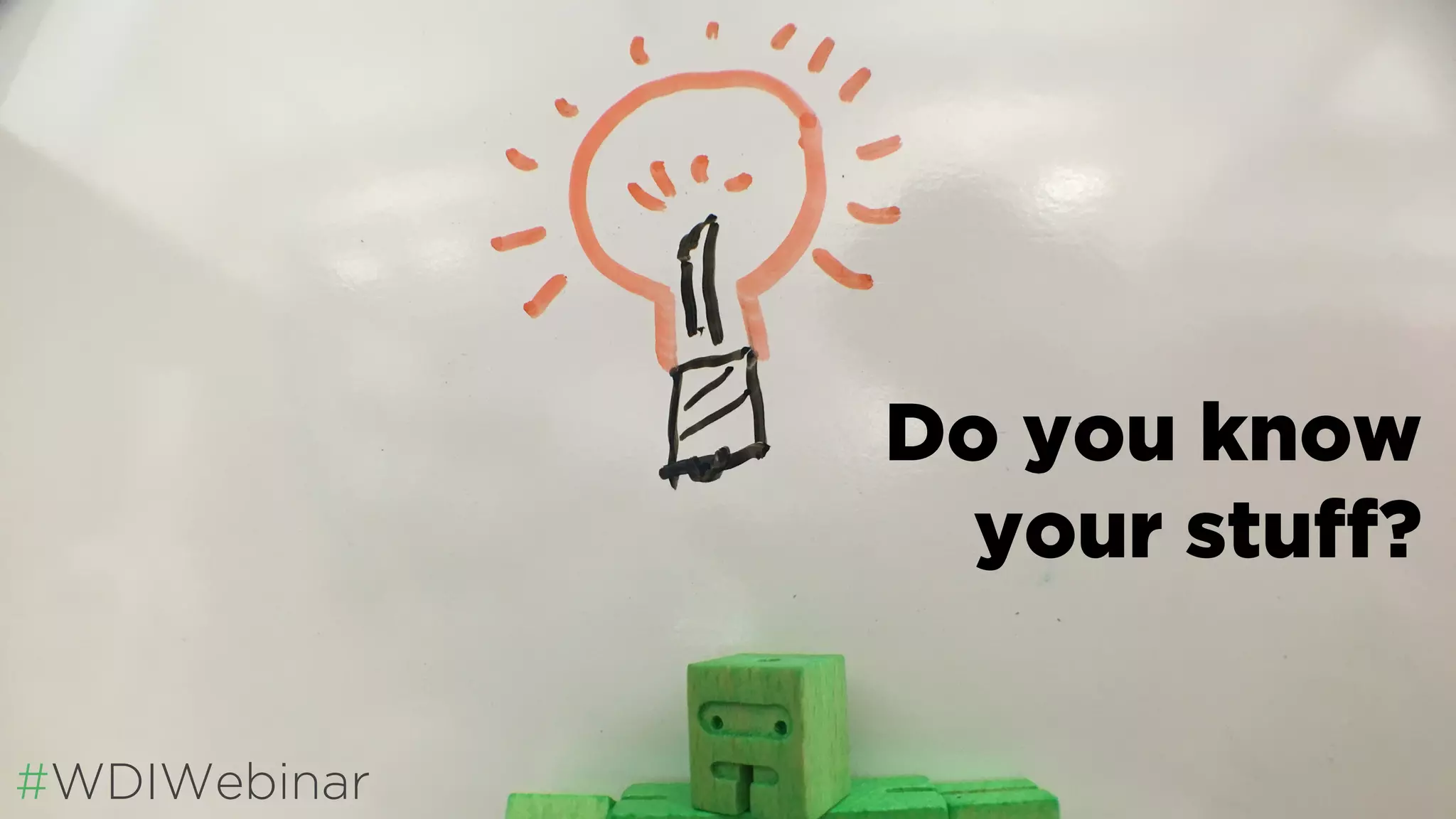 Strong
Listener
#WDIWebinar