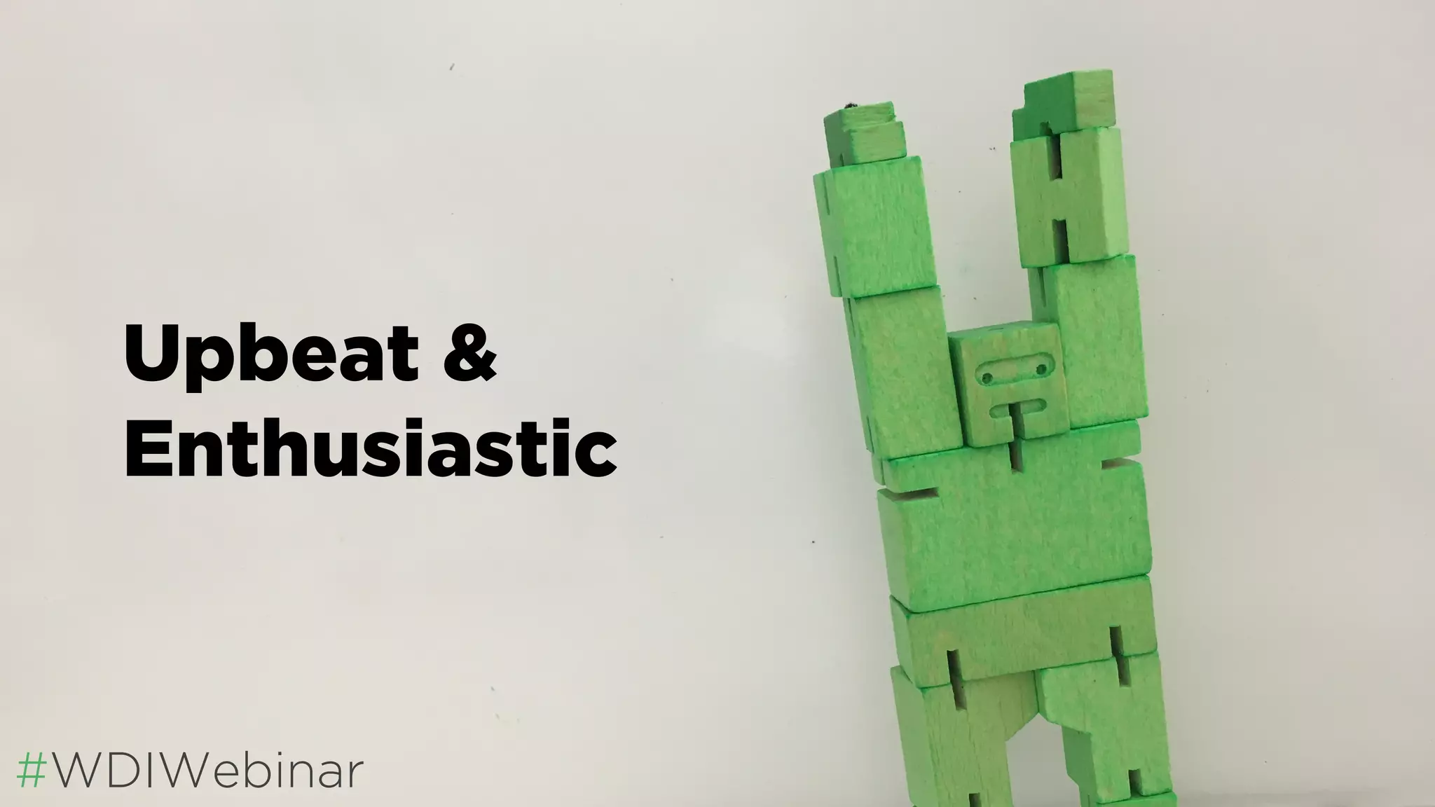 #WDIWebinar
dalessandroinc.com
Sign up for updates by emailing
info@dalessandroinc.com