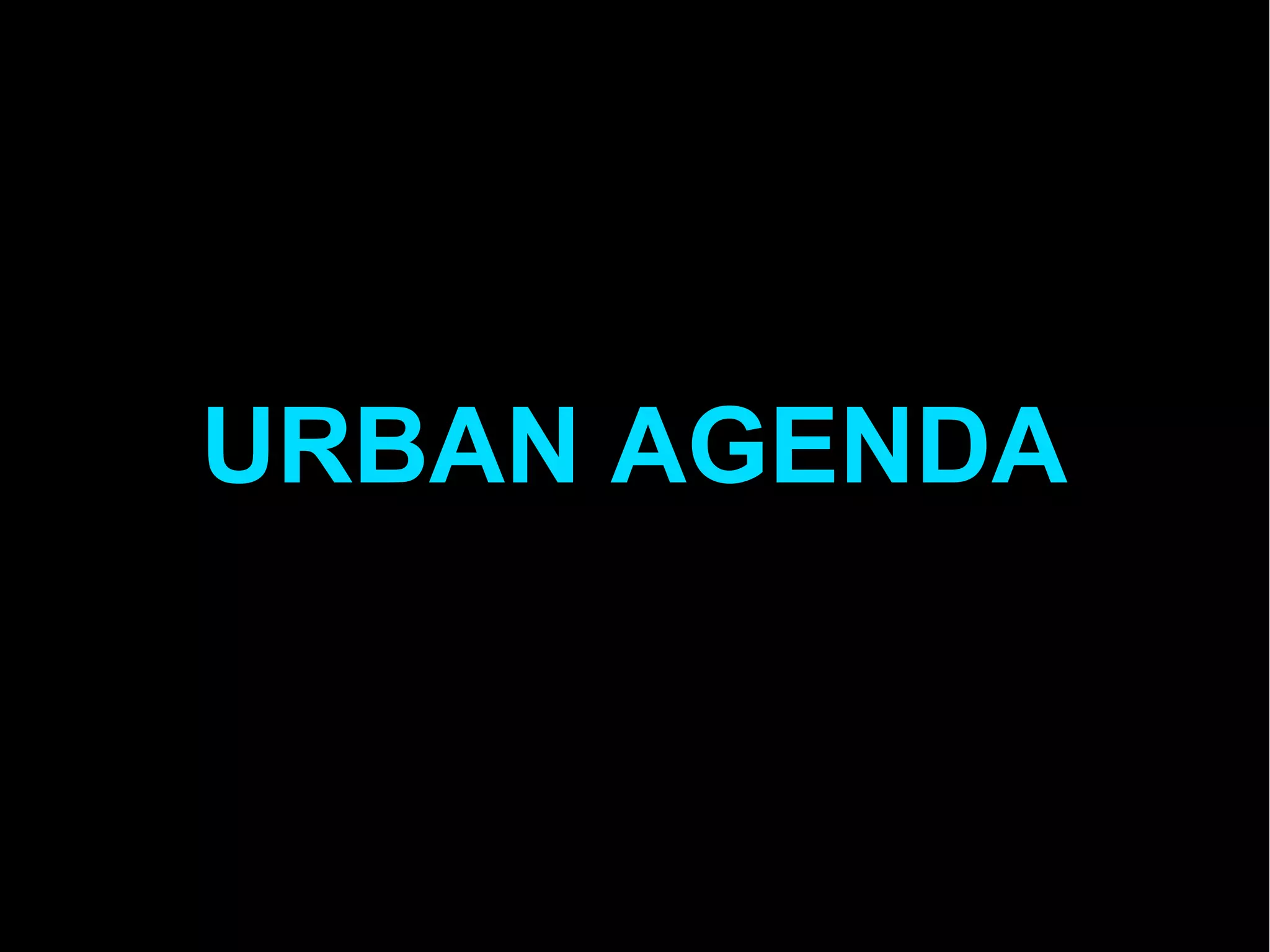 URBAN AGENDA