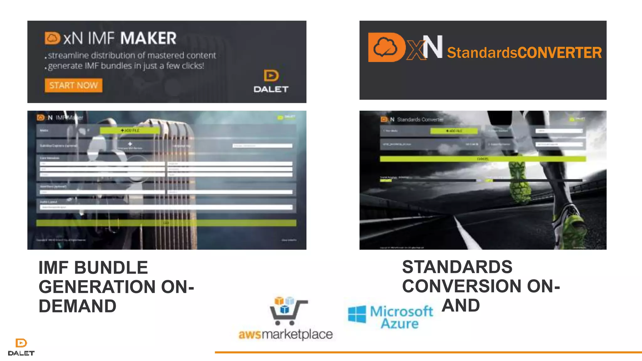 IMF BUNDLE
GENERATION ON-
DEMAND
STANDARDS
CONVERSION ON-
DEMAND
StandardsCONVERTER
 