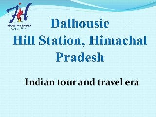 Indian tour and travel era
 
