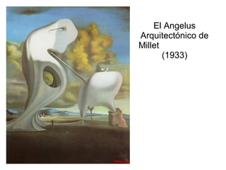 El Angelus Arquitectónico de Millet  (1933) 