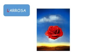 LARROSA

 