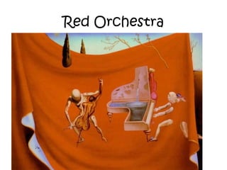 Red Orchestra
 