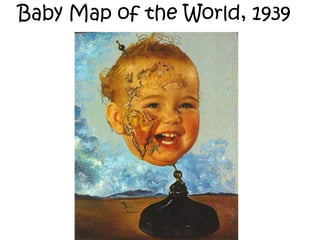 Baby Map of the World, 1939
 