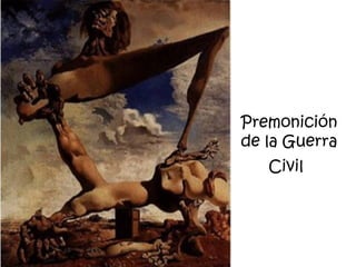 Premonición
de la Guerra
Civil
 
