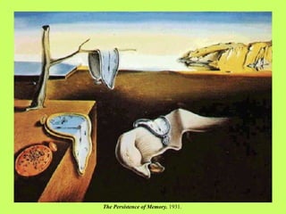 The Persistence of Memory.  1931.  
