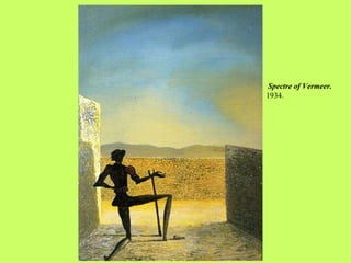   Spectre of Vermeer.   1934.  