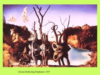 «Swans Reflecting Elephants» 1937 