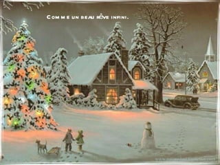 Comme un beau rêve infini . 