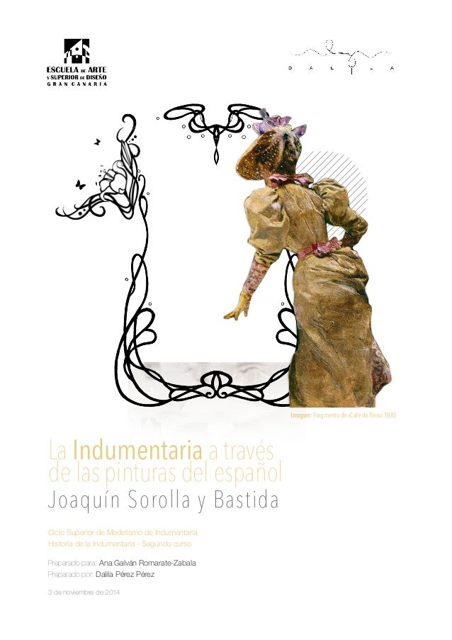 La indumentaria a través de las pinturas de Joaquín Sorolla La indumentaria a través de las pinturas de Joaquín Sorolla