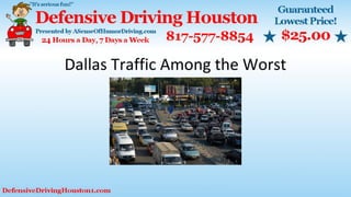 Dallas Traffic Among the Worst
 