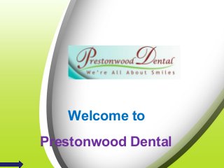 Welcome to
Prestonwood Dental
 