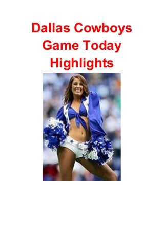 Dallas cowboys game today highlights Slide 1