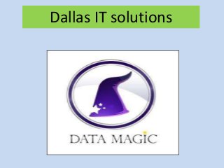 Dallas IT solutions
 