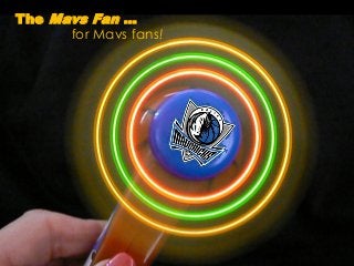 The Mavs Fan …
for Mavs fans!

 