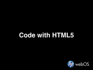 Code with HTML5
 