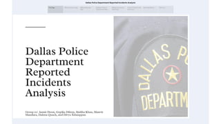 Dallas Police Incident Analysis