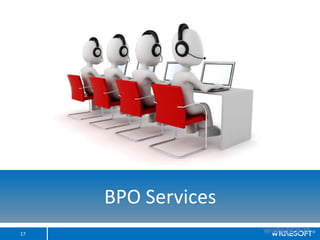 BPO Services
17
 
