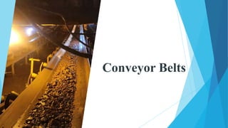 Conveyor Belts
 