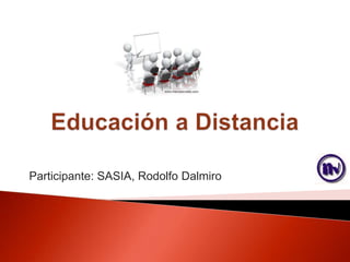 Participante: SASIA, Rodolfo Dalmiro
 
