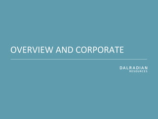 OVERVIEW AND CORPORATE

 