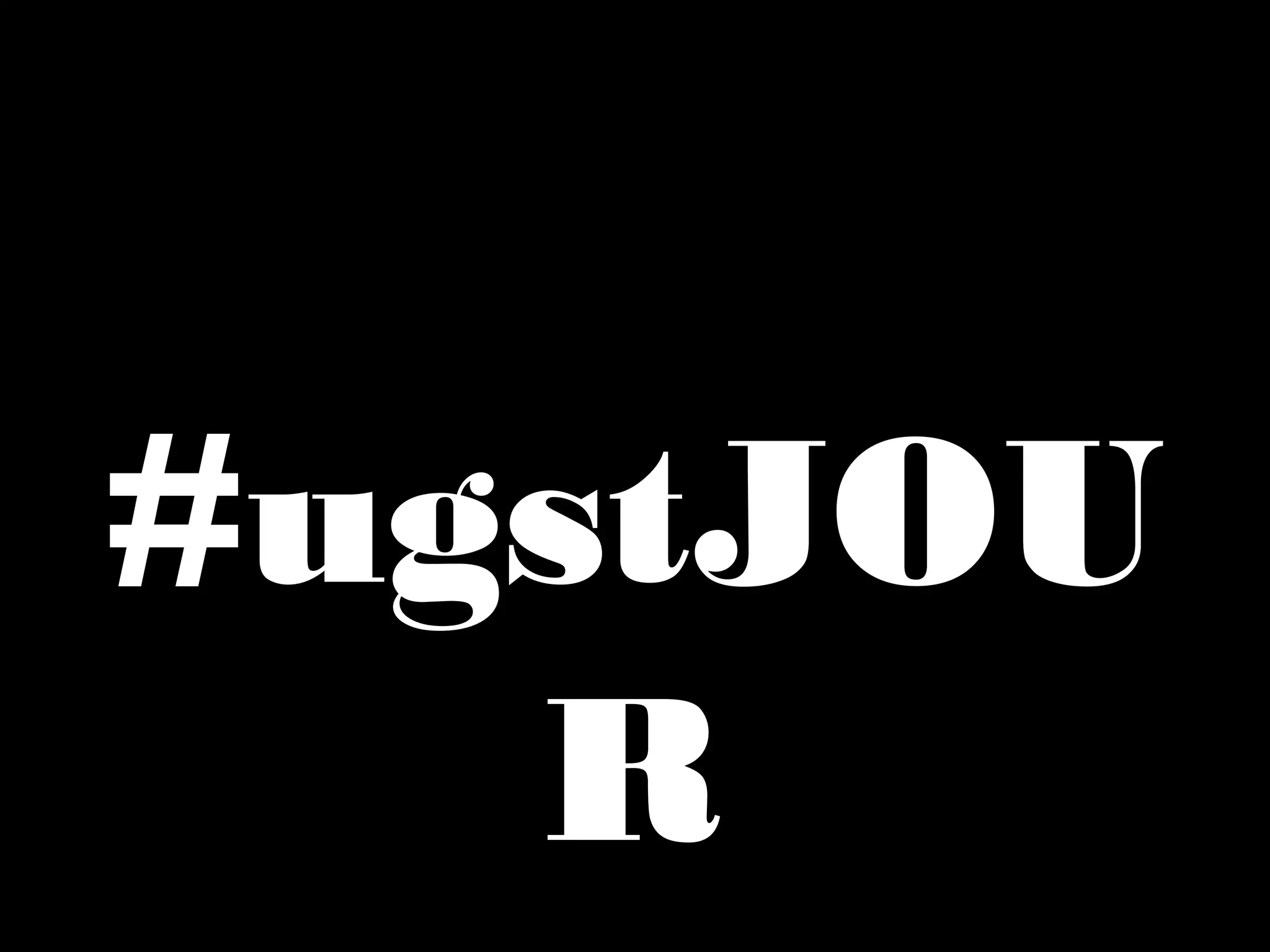 #ugstJOU
   R
 