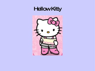 Hellow Kitty 