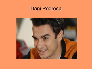 Dani Pedrosa 
