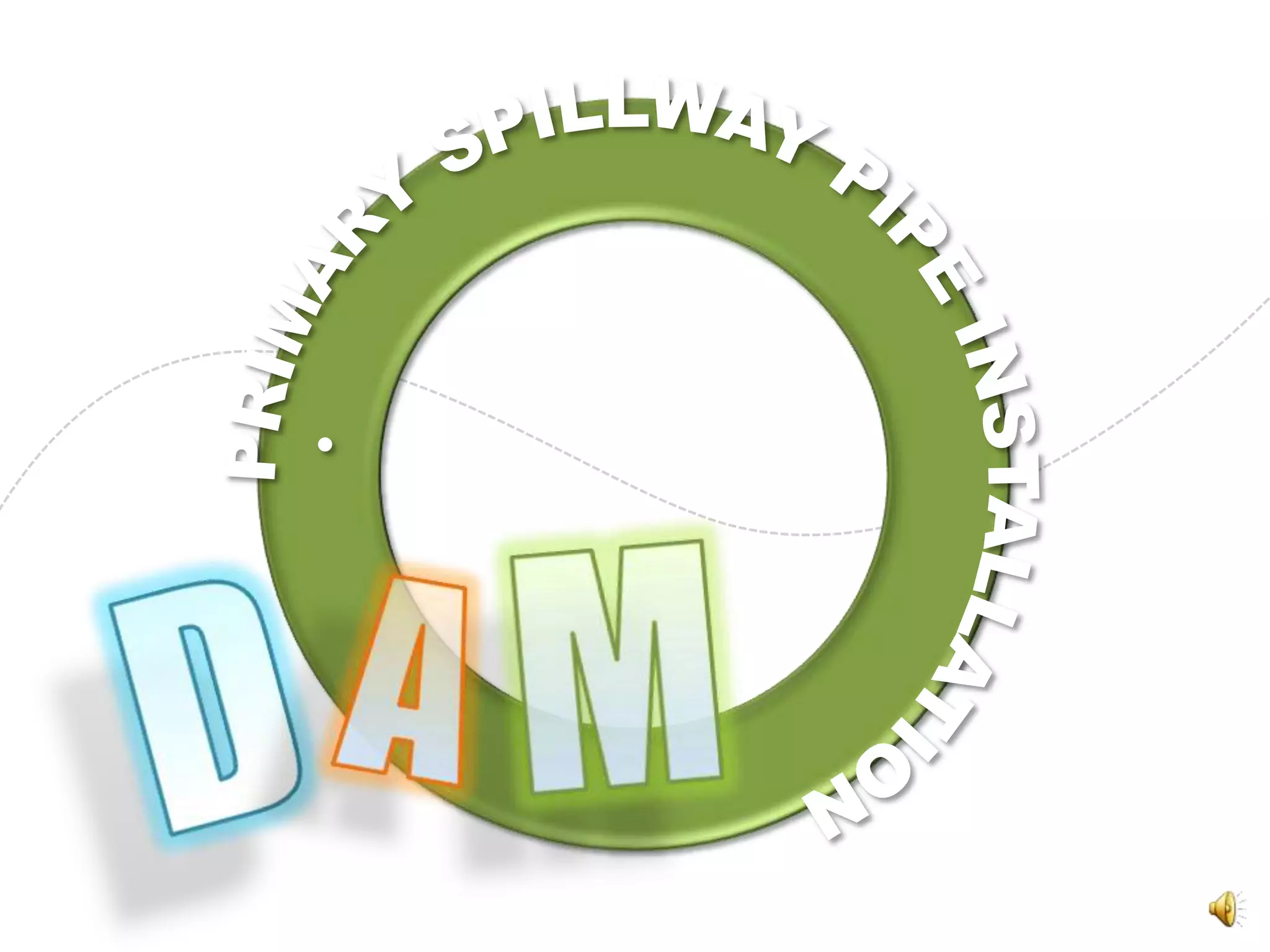 PRIMARY SPILLWAY PIPE INSTALLATION•MAD