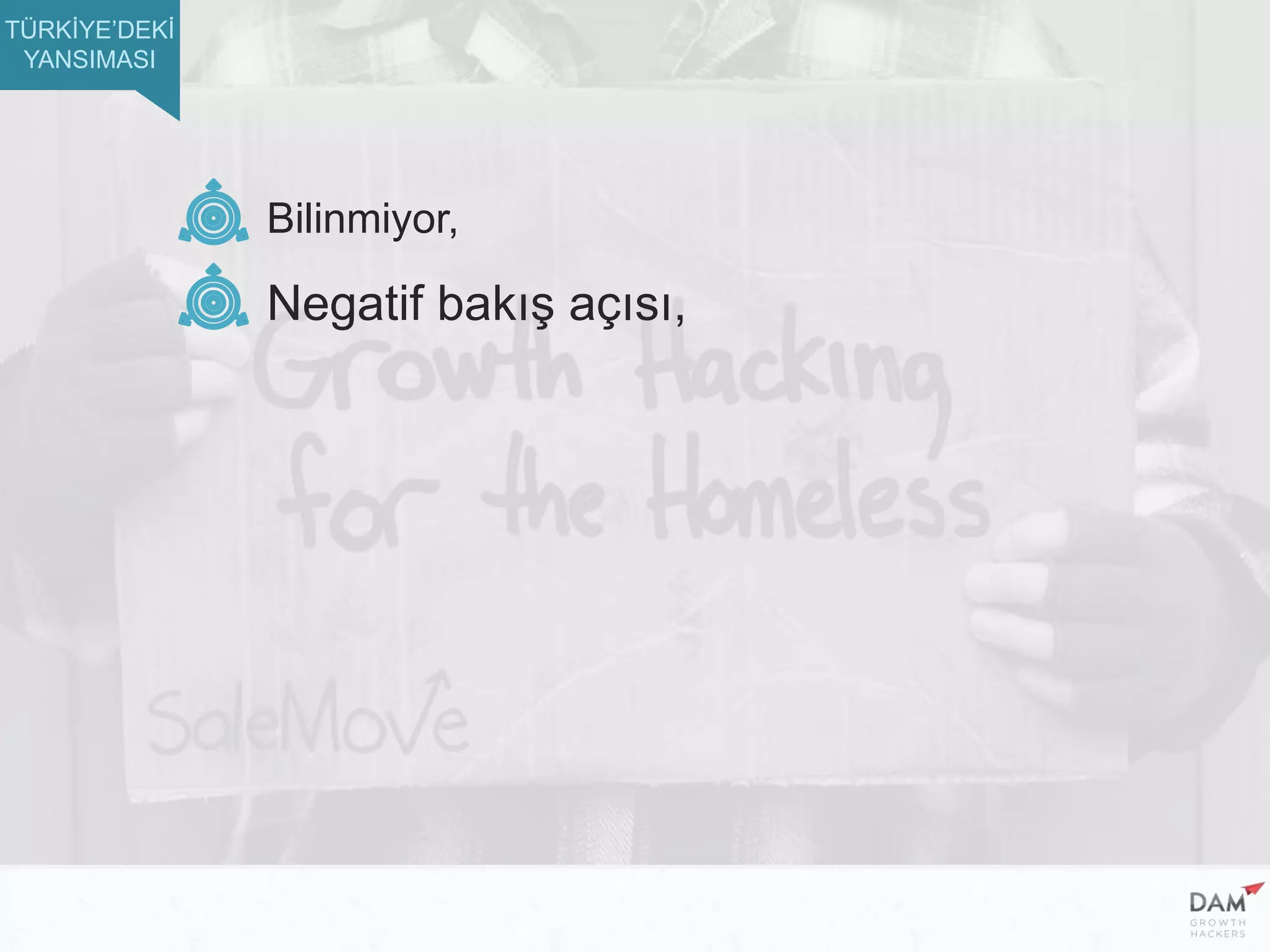 Negatif bakış açısı,
Bilinmiyor,
TÜRKİYE’DEKİ
YANSIMASI
 