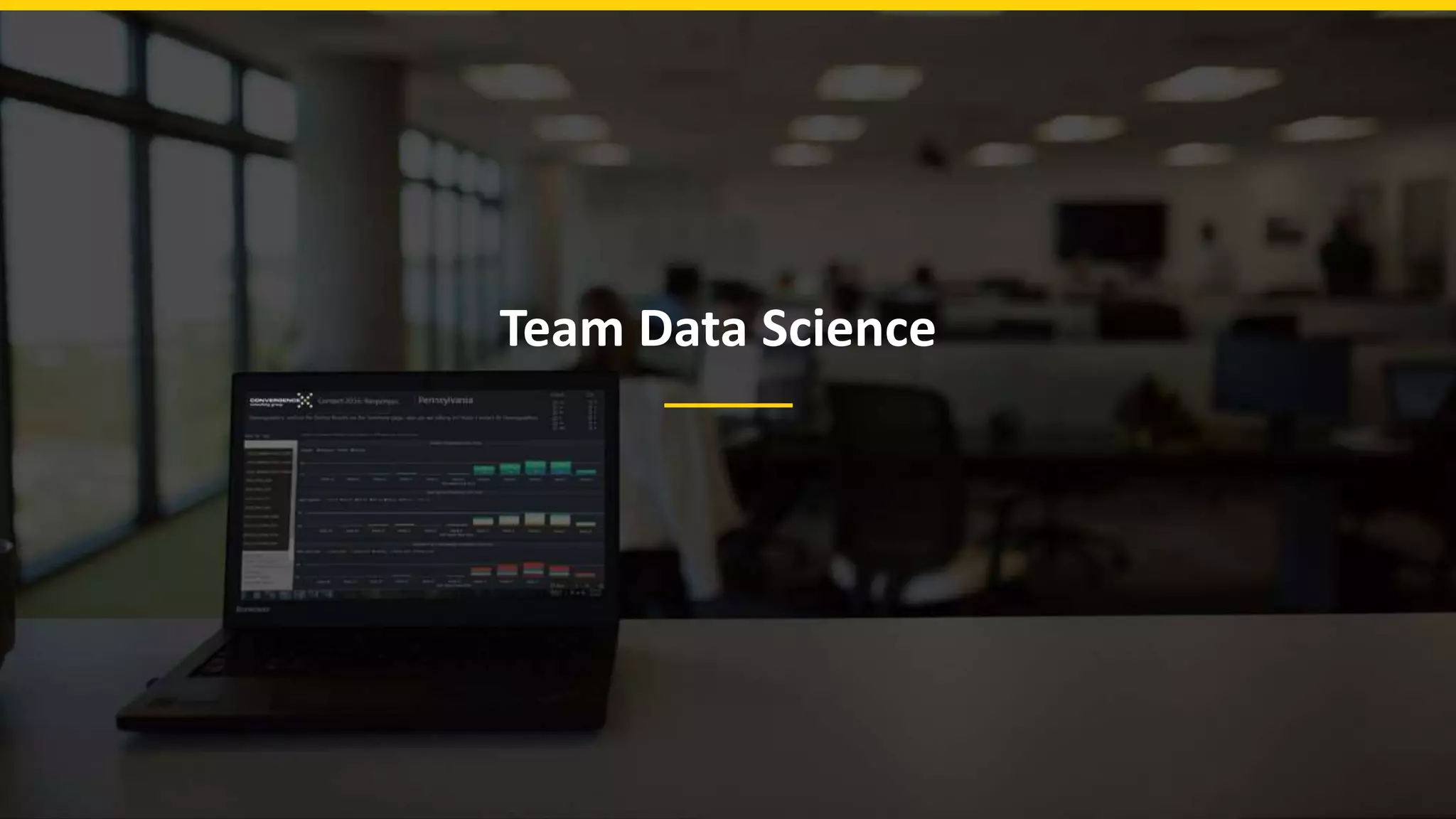 Team Data Science
 