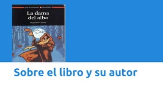 Sobre el libro y su autor 
 