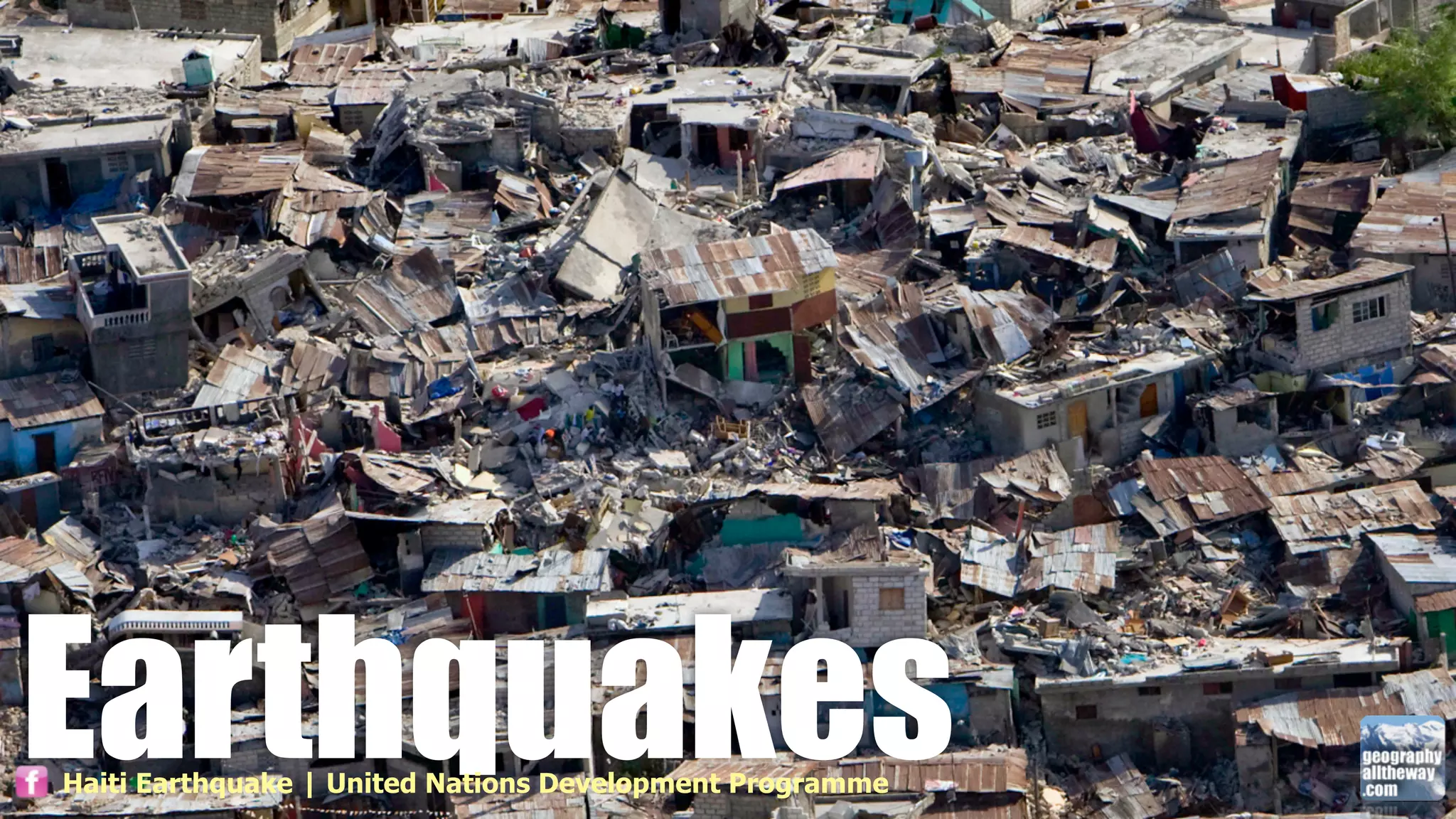 Earthquakes
Haiti Earthquake | United Nations Development Programme
 