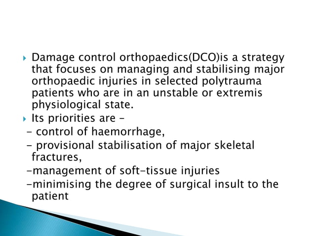 Damage control in orthopaedics | PPTX