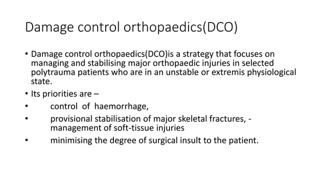 Damage control orthopaedics | PPTX | First Aid | Injuries