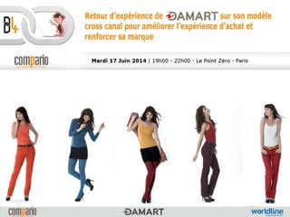 Retour d'Expérience de Damart sur son modèle cross-canal pour améliorer l'expérience d'achat et renforcer sa marque