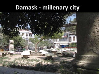 Damask - millenary city 