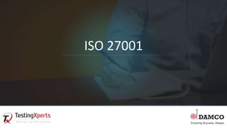 ISO 27001
 
