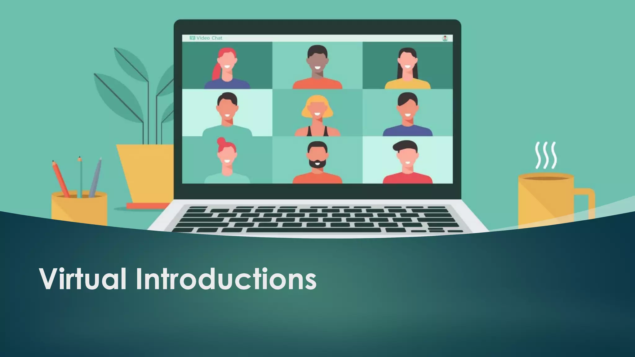 Virtual Introductions
 