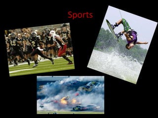 Sports