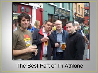 The Best Part of Tri Athlone
 