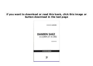 Free Epub Damien Saez A Corps Et A Cris Read Online