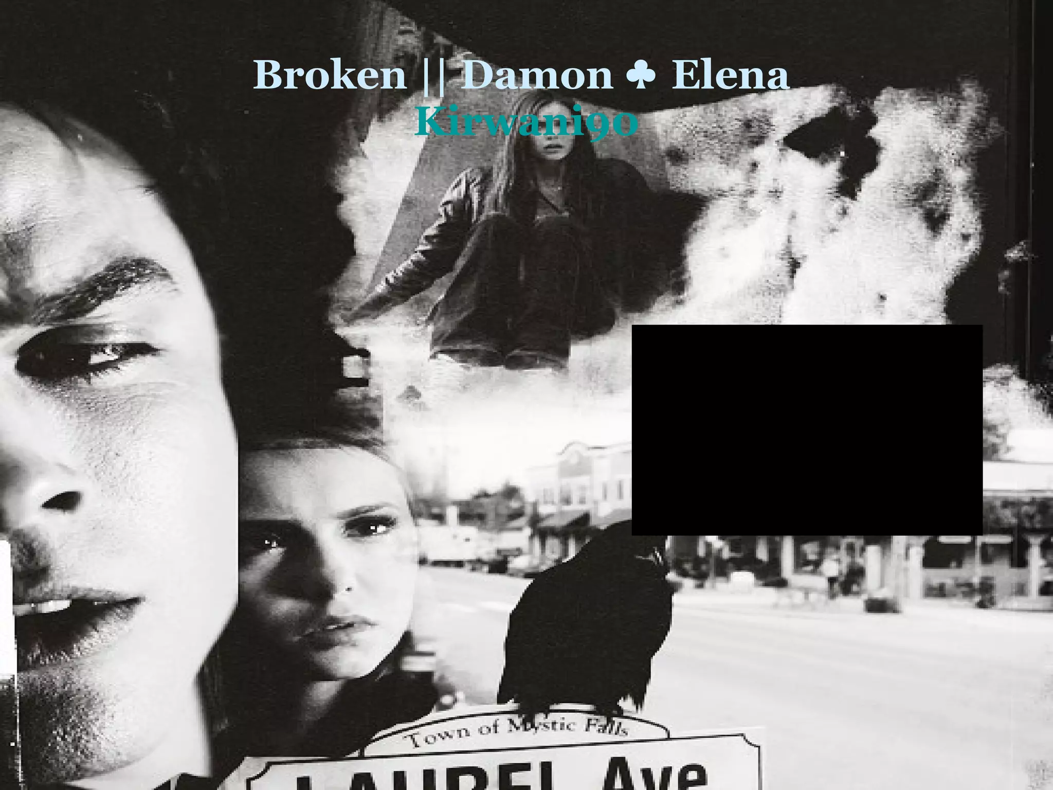 Broken || Damon ♣ Elena  Kirwani90 