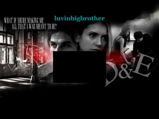 Shattered luvinbigbrother 