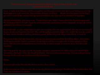I just...I really love Damon and Elena together and for some reason that fact is just hitting me over the head right now and I won't lie. I'm seriously all teary eyed here.  Maybe it's that protective feeling I get when I read all the reasons that get put forward for why they can't or shouldn't be together. But this relationship, this  story  is so...I mean forget epic, okay? Forget about the doppelgangers and the feuding brothers. Forget about the witches and the werewolves and the Originals. Forget all of that and just look at these two people. Remember the 17 year old girl that we met a few months after her parents died. She was so determined to play it safe and to protect herself. The only thing that seemed to light a fire under her was the need to be there for her brother and keep him from going off the deep end, despite his efforts to resist it. Now, look at the road she's traveled; she's grown in some ways and lost herself in others. She's been challenged and she's had to overcome things that would have brought a lot of other people to their knees. She has been knocked down and around by so many people in so many ways, but she's still standing.  She's not perfect. She gets scared, she makes mistakes; sometimes she hides when she should fight. Sometimes she fights when she should pull back. And even when she gives up, it's not really giving up because it's the only way she knows to fight for them. Them.  Those people in her life that she doesn't want to live without. In the time that we've known her, Elena has fought for a lot of people. For Jeremy like I said before. For Vicki. For Caroline. For Stefan.  This next essay about Damon and Elena is long but the depth and passion is inspiring:  